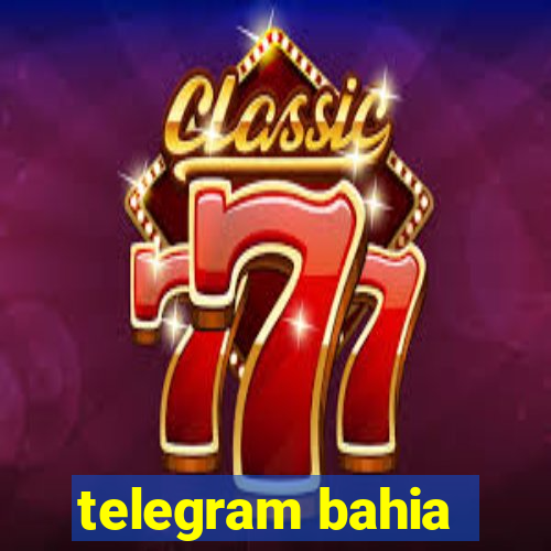 telegram bahia